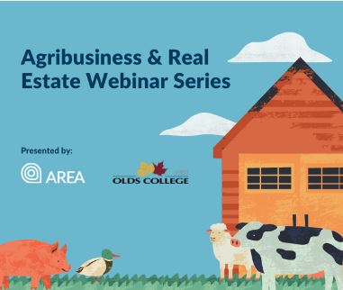 Developed in collaboration with Olds College, the Agribusiness & Real Estate Webinar Series is designed to build a foundational understanding of agriculture-based real estate, as well as further the knowledge of those who already buy and sell in the field.